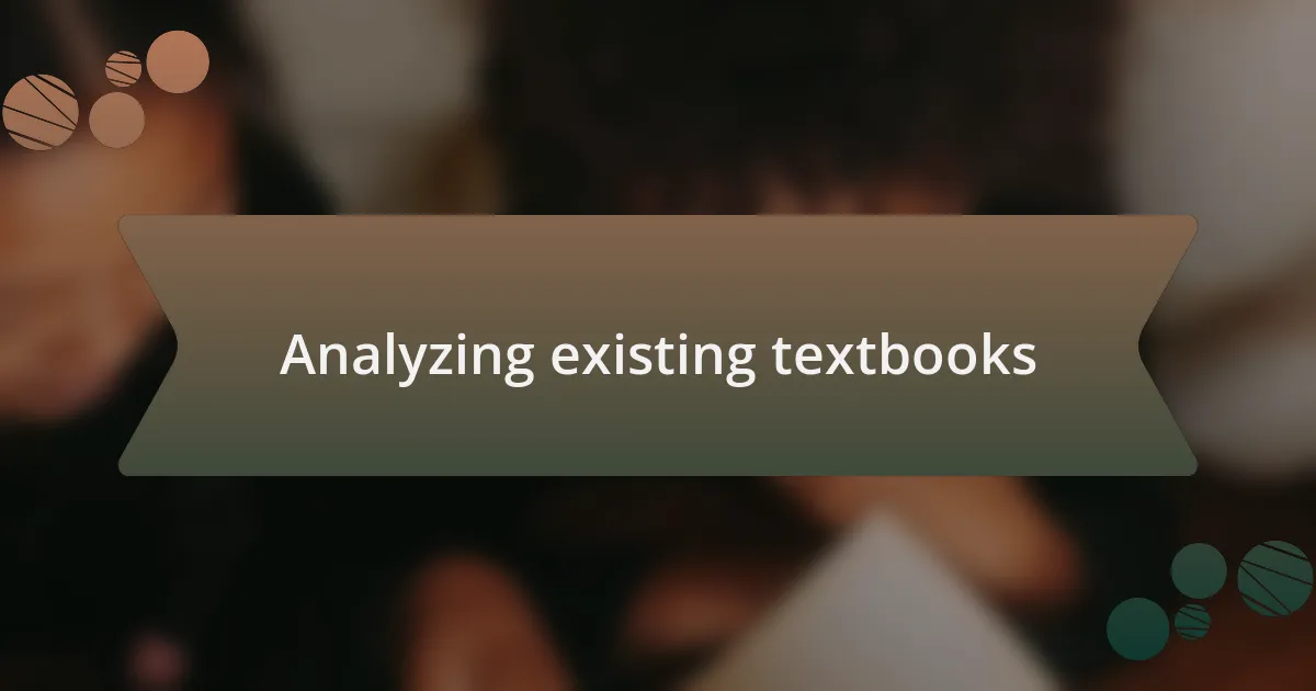 Analyzing existing textbooks