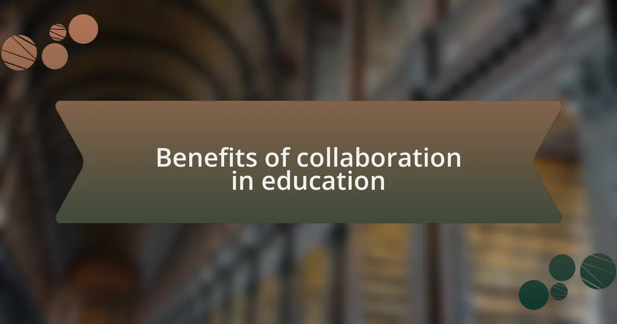 Benefits of collaboration in education