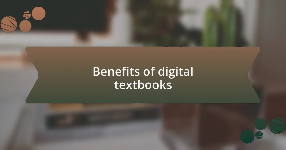 Benefits of digital textbooks