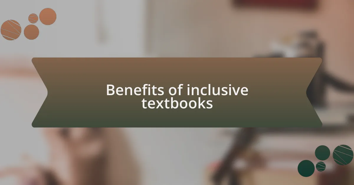 Benefits of inclusive textbooks