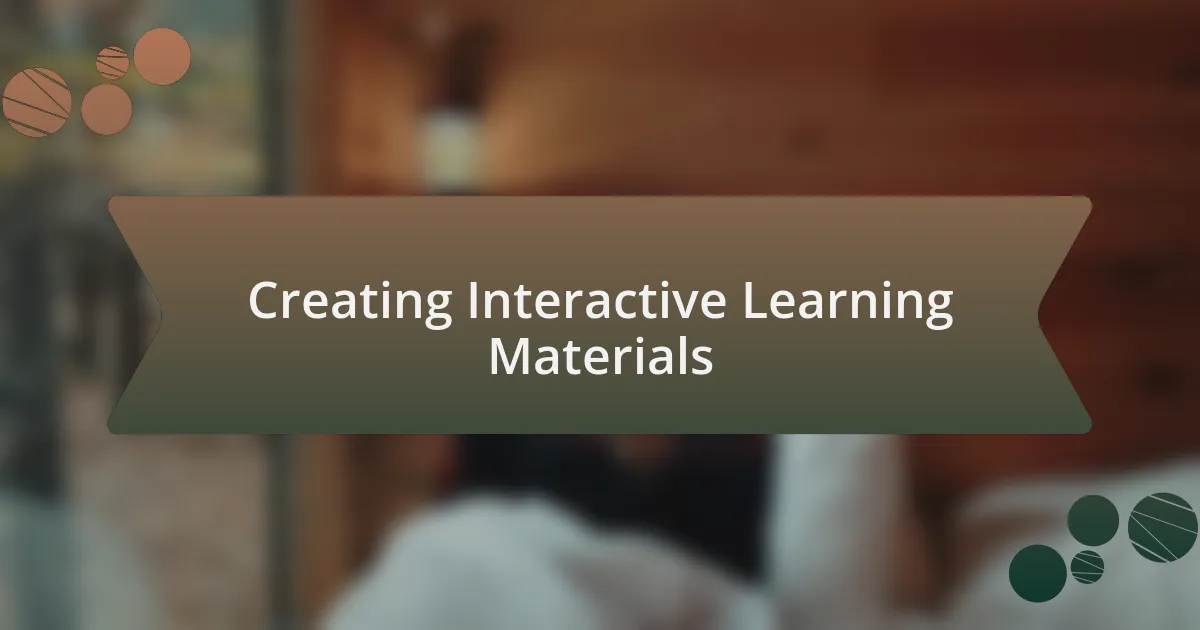 Creating Interactive Learning Materials