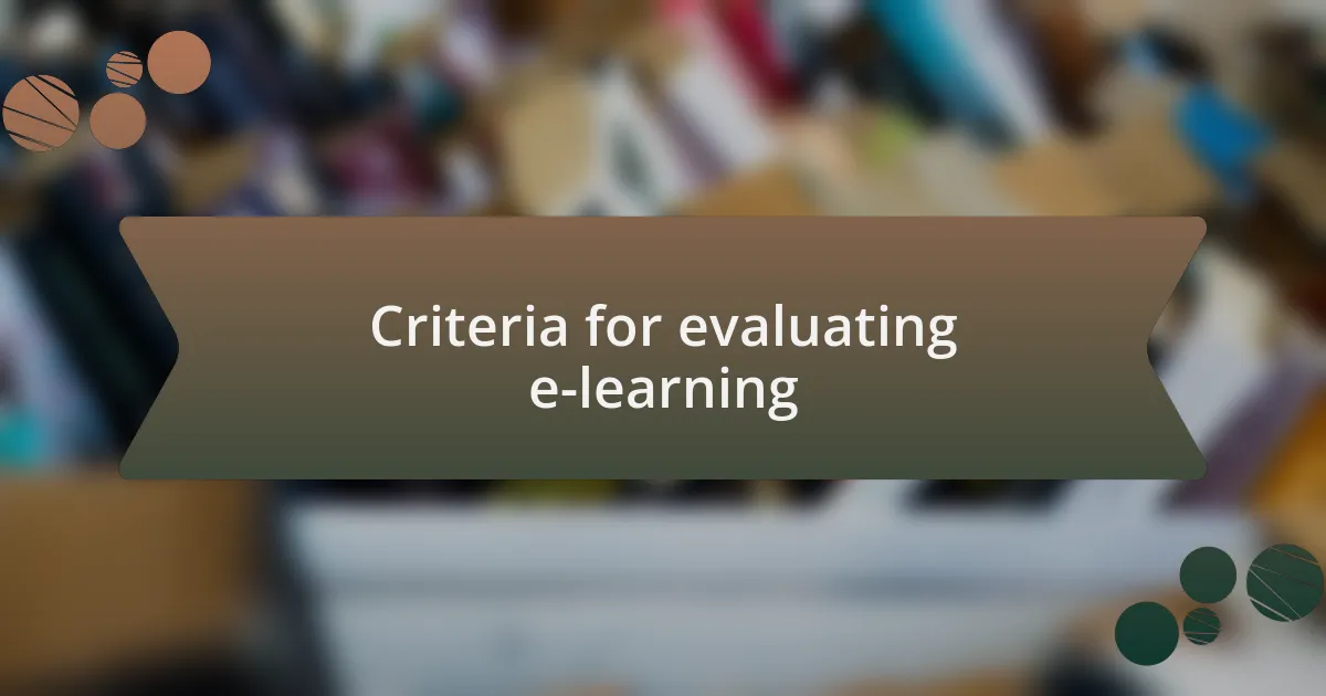 Criteria for evaluating e-learning