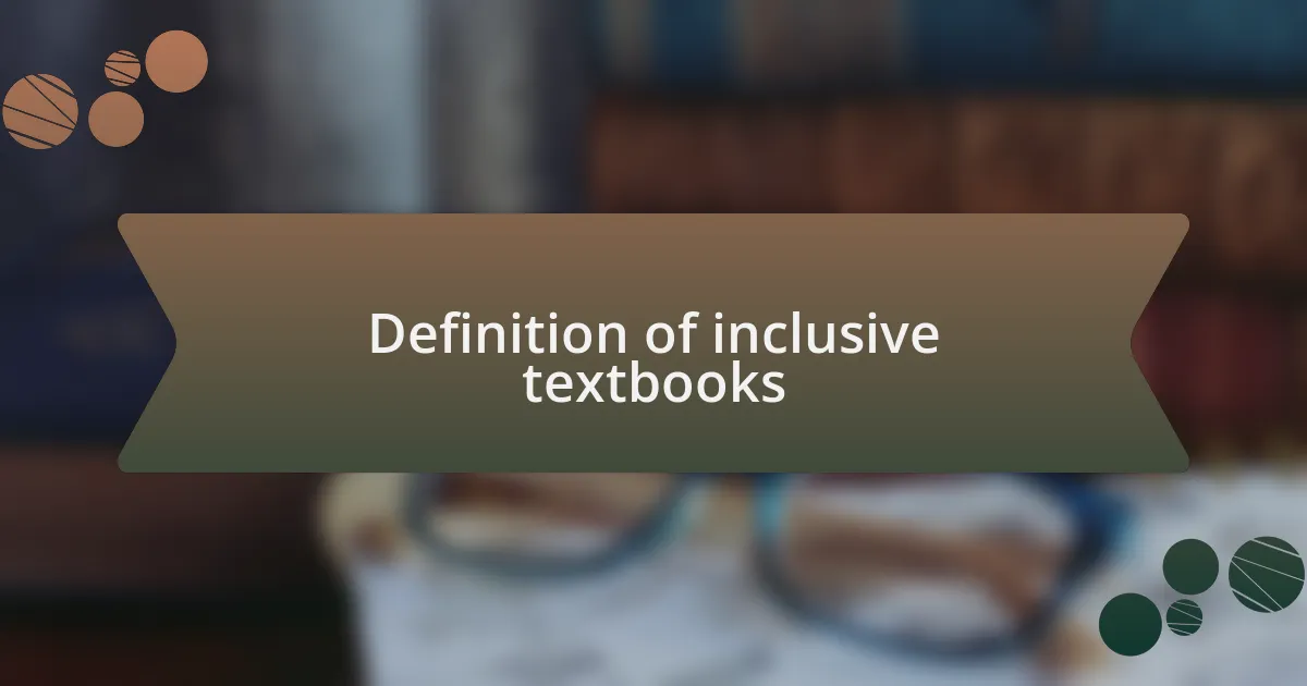 Definition of inclusive textbooks