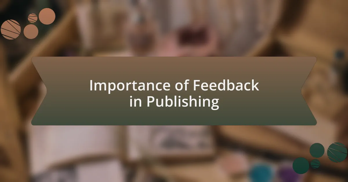 Importance of Feedback in Publishing