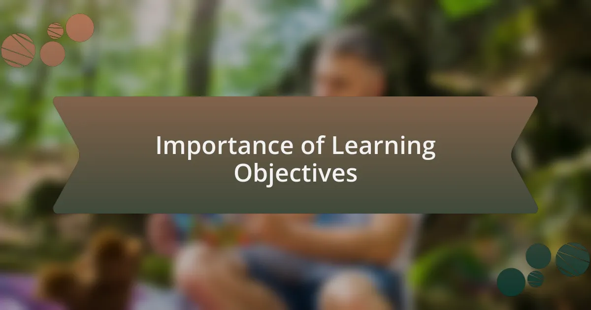 Importance of Learning Objectives