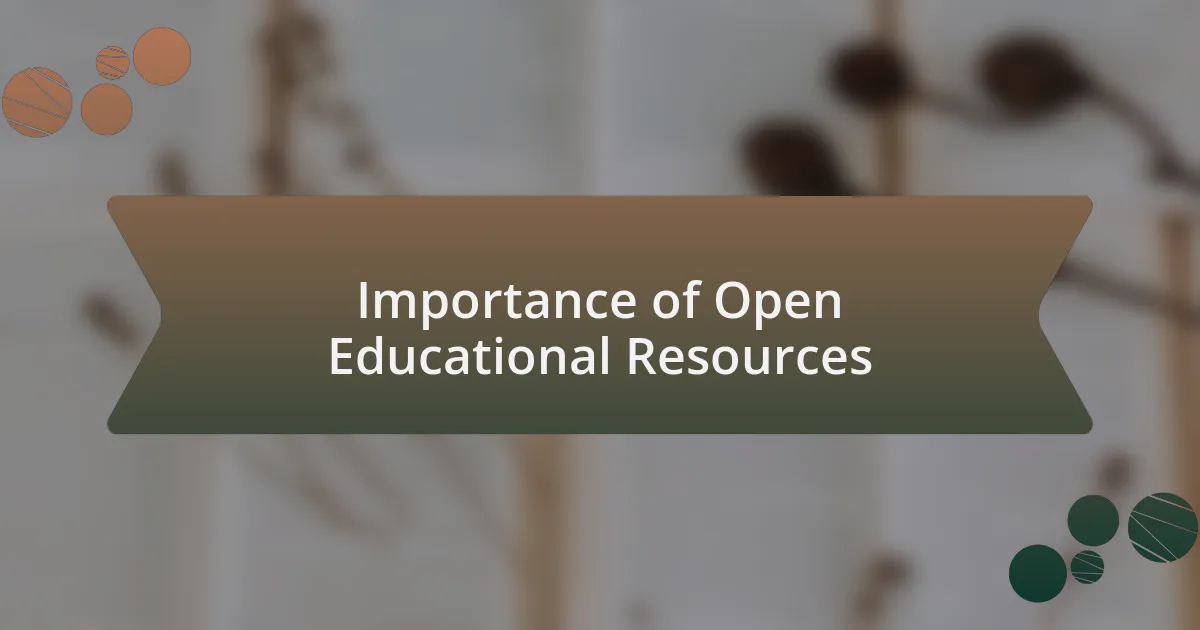 Importance of Open Educational Resources