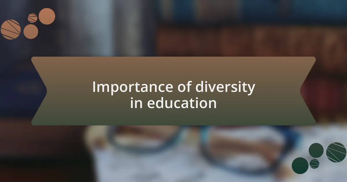 Importance of diversity in education