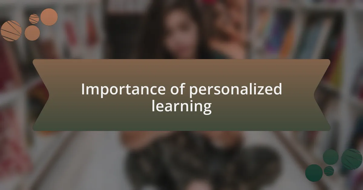 Importance of personalized learning