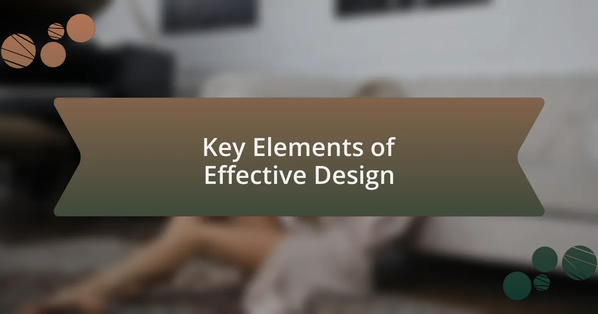 Key Elements of Effective Design