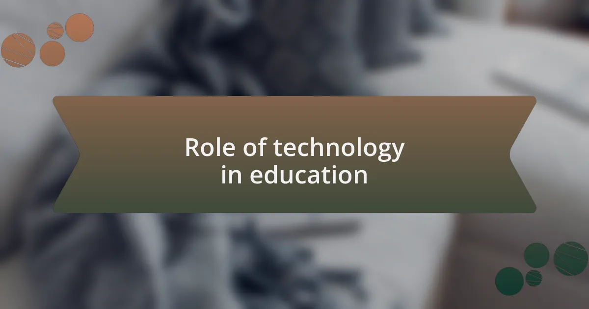 Role of technology in education