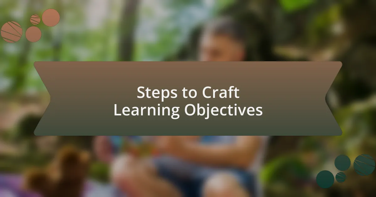 Steps to Craft Learning Objectives