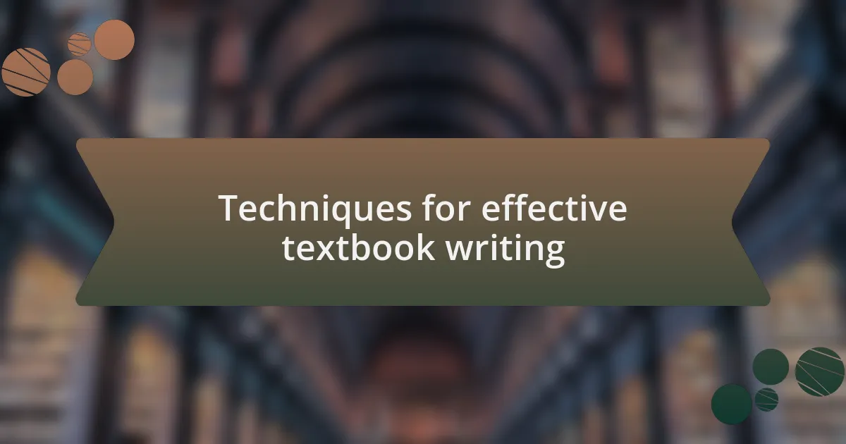 Techniques for effective textbook writing