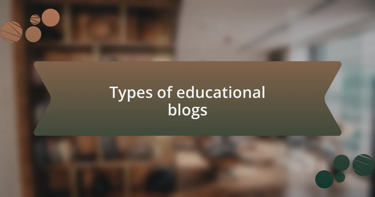 Types of educational blogs