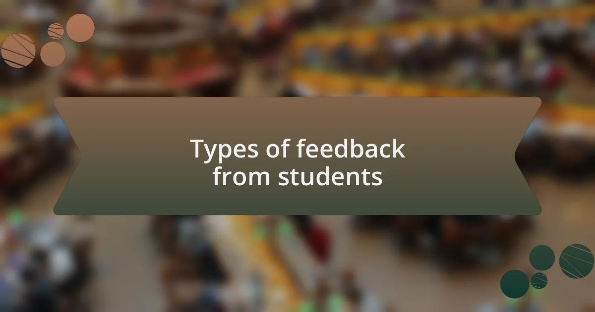 Types of feedback from students