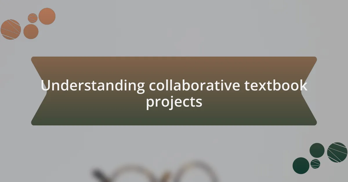 Understanding collaborative textbook projects