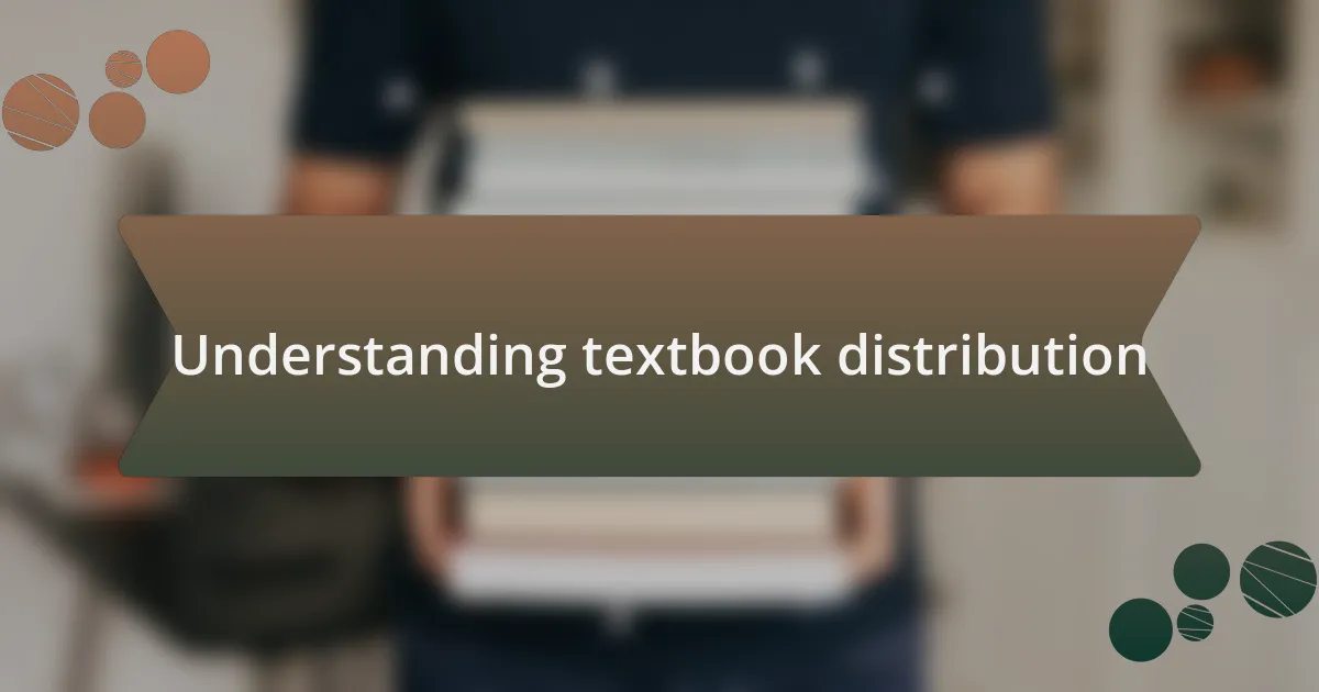 Understanding textbook distribution